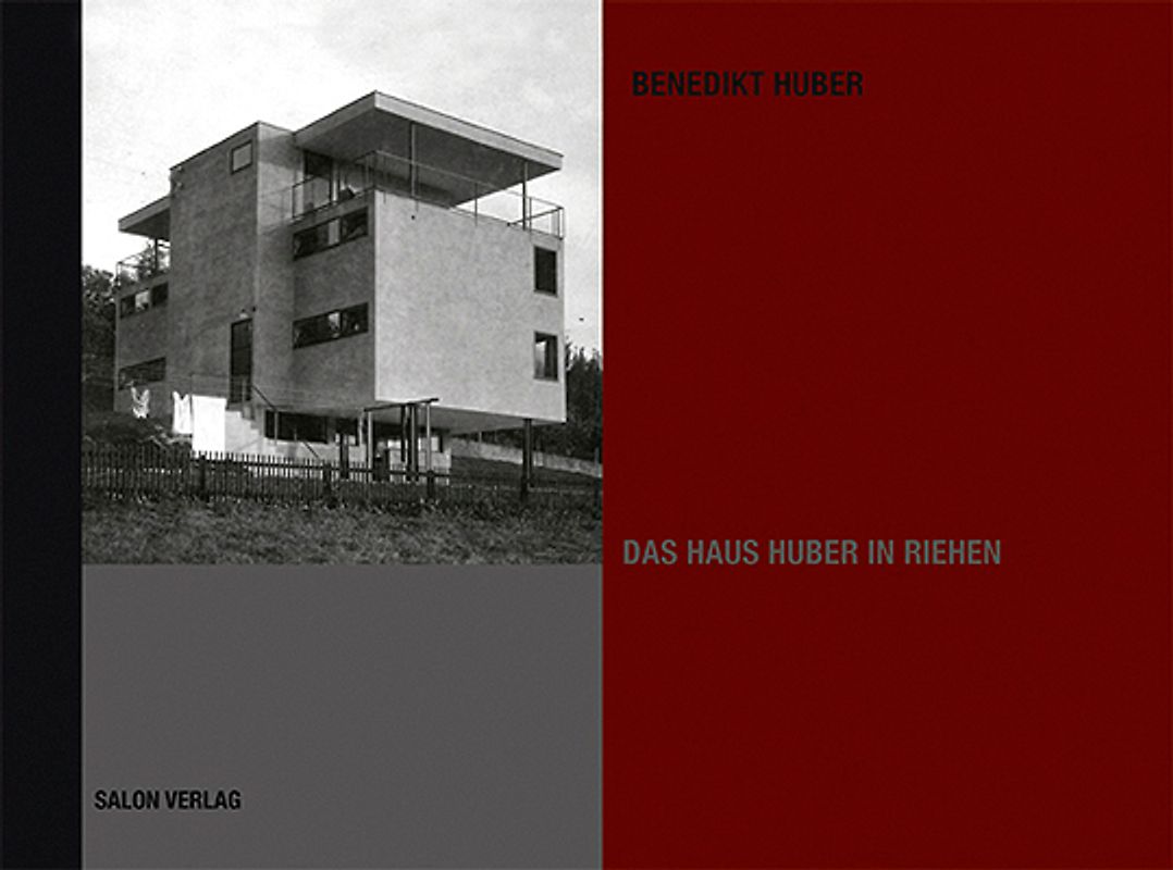 Thomas Huber präsentiert Benedikt Huber "Das Haus Huber in Riehen"