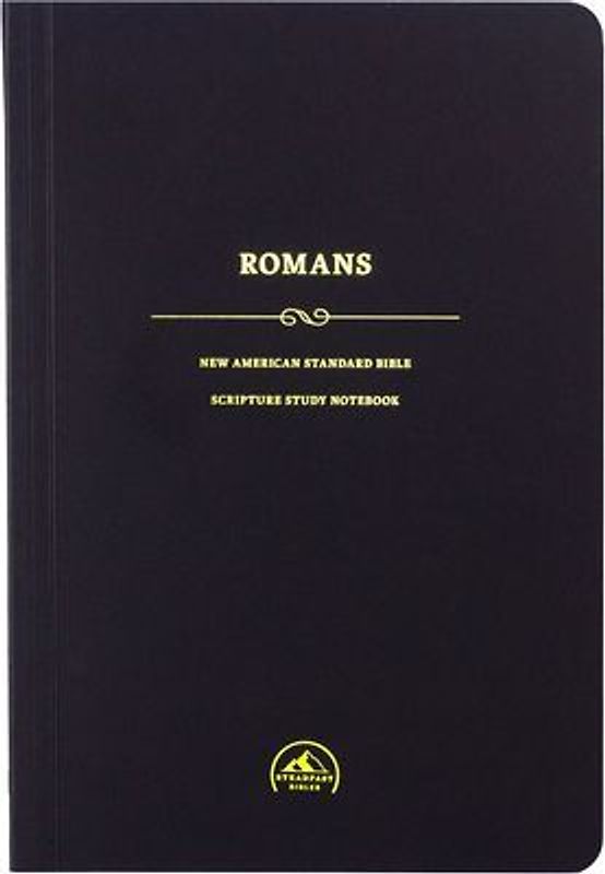 NASB Scripture Study Notebook: Romans