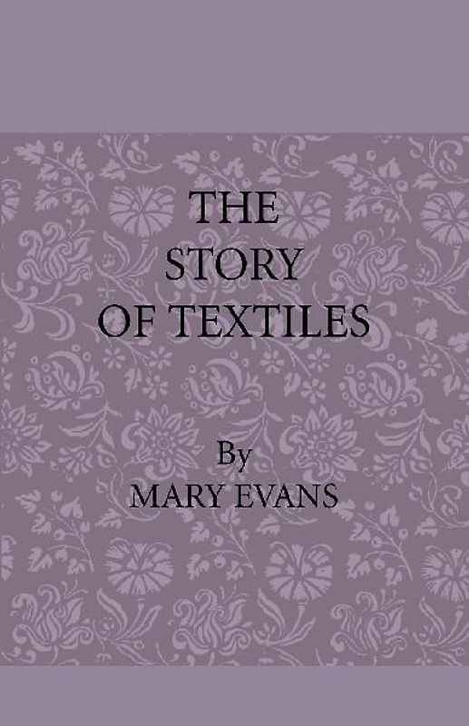 The Story of Textiles