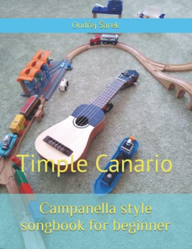 Campanella style songbook for beginner: Timple Canario
