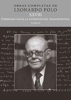 Itinerario hacia la antropología trascendental I