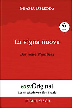 La vigna nuova / Der neue Weinberg (Buch + Audio-Online) - Lesemethode von Ilya Frank - Zweisprachige Ausgabe Italienisch-Deutsch