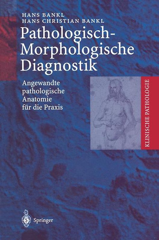 Pathologisch-Morphologische Diagnostik