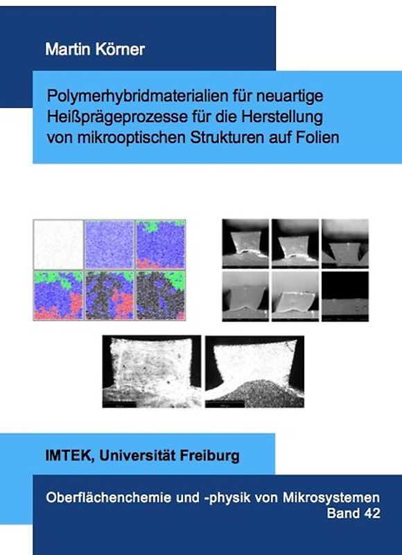 Polymerhybridmaterialien für neuartige Heißprägeprozesse für die Herstellung von mikrooptischen Strukturen auf Folien