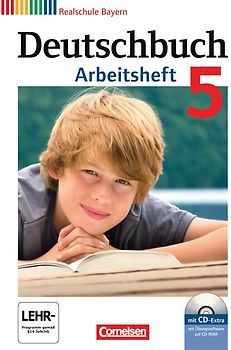 Deutschbuch - Realschule Bayern / 5. Jahrgangsstufe - Arbeitsheft mit Lösungen und Übungs-CD-ROM