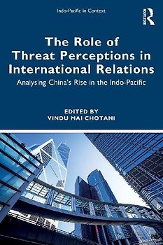 The Role of Threat Perceptions in International Relations