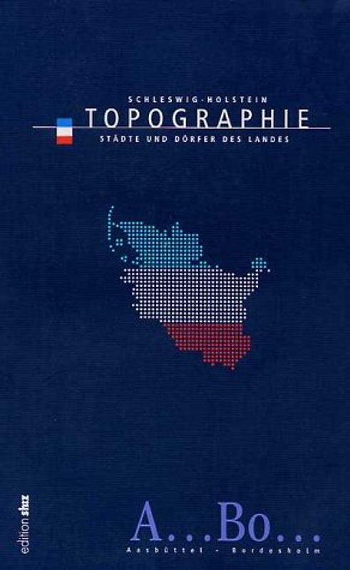 Topographie Schleswig-Holstein Band 1