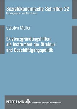 Existenzgründungshilfen als Instrument der Struktur- und Beschäftigungspolitik
