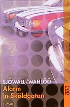 Alarm in Sköldgatan: Ein Kommissar-Beck-Roman