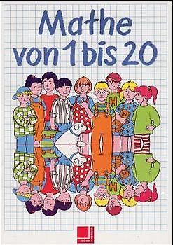 Mathe von ... bis ... / Mathe von 1 bis 20