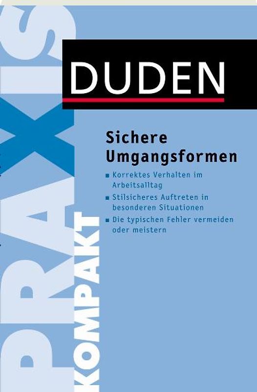 Duden Praxis kompakt – Sichere Umgangsformen