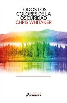 Todos Los Colores de la Oscuridad / All the Colors of the Dark