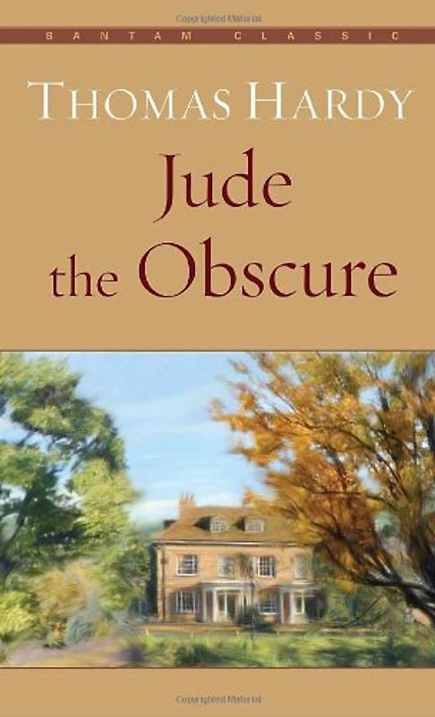 Jude the Obscure (Bantam Classics) - Thomas Hardy