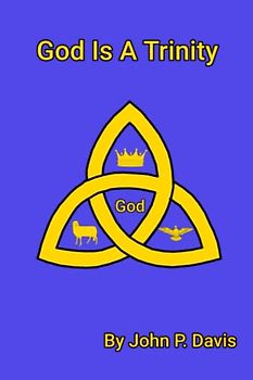 God Is A Trinity