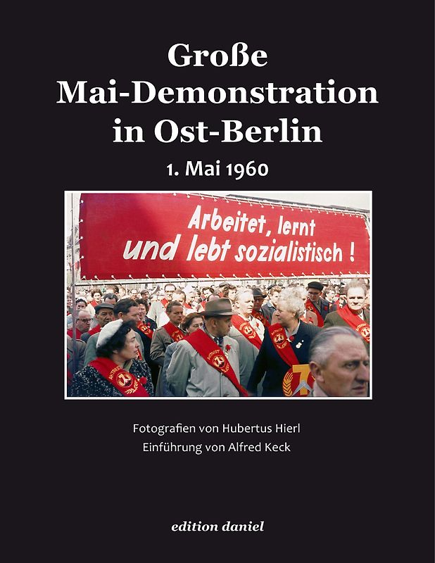 Große Mai-Demonstration in Ost-Berlin