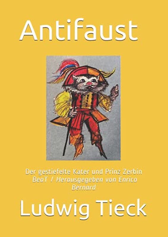 Antifaust: Der gestiefelte Kater und Prinz Zerbin