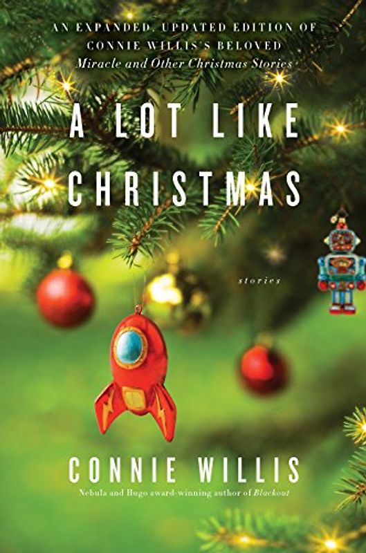 A Lot Like Christmas: Stories