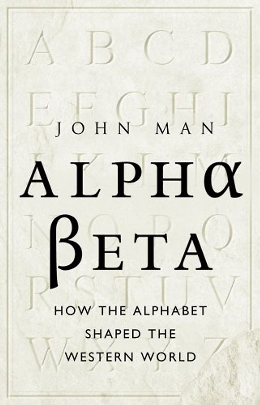 Alpha Beta - John Man