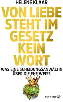 Von Liebe steht im Gesetz kein Wort