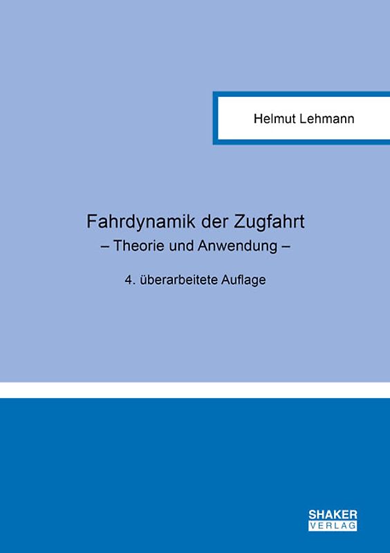 Fahrdynamik der Zugfahrt