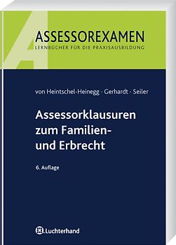 Assessorklausuren zum Familien- und Erbrecht