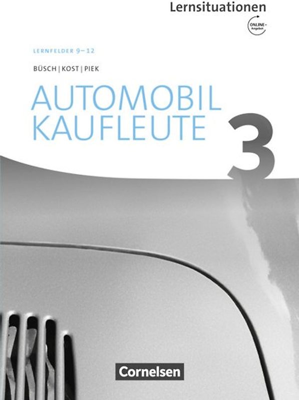 Automobilkaufleute - Ausgabe 2017 - Band 3: Lernfelder 9-12