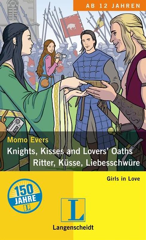 Knights, Kisses and Lovers' Oaths - Ritter, Küsse, Liebesschwüre