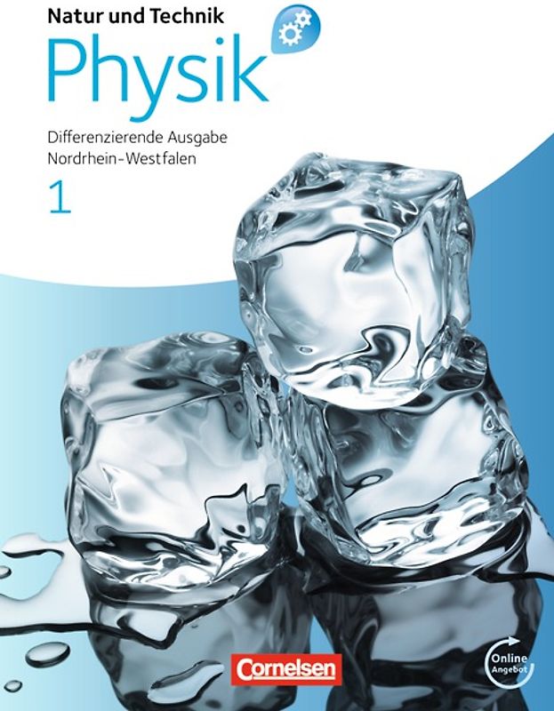Natur und Technik - Physik: Differenzierende Ausgabe - Sekundarschule/Gesamtschule - Nordrhein-Westfalen - Band 1