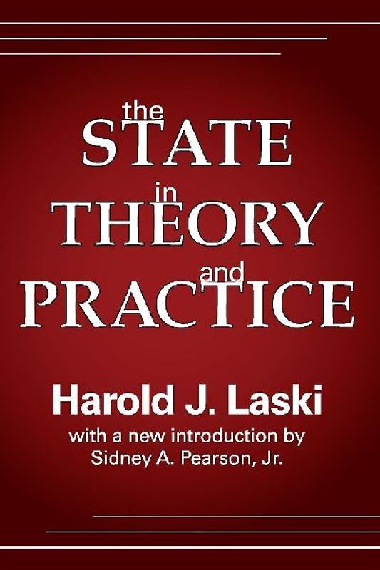 The State in Theory and Practice