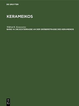 Die Eckterrasse an der Gräberstrasse des Kerameikos