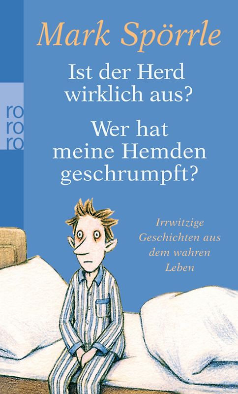 Ist der Herd wirklich aus? / Wer hat meine Hemden geschrumpft?