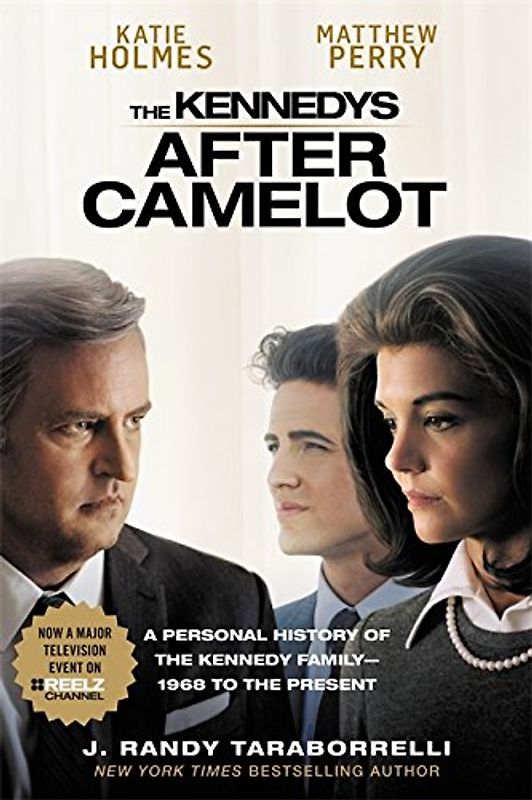 The Kennedys - After Camelot: After Camelot: A Personal History of the Kennedy Family 1968 to the Present