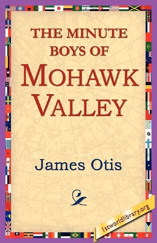 The Minute Boys of Mohawk Valley