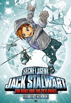 Secret Agent Jack Stalwart: Book 13: The Hunt for the Yeti Skull: Nepal