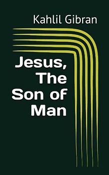 Jesus, The Son of Man