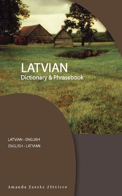 Latvian-English/English-Latvian Dictionary & Phrasebook