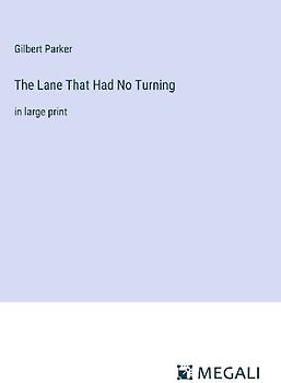 The Lane That Had No Turning