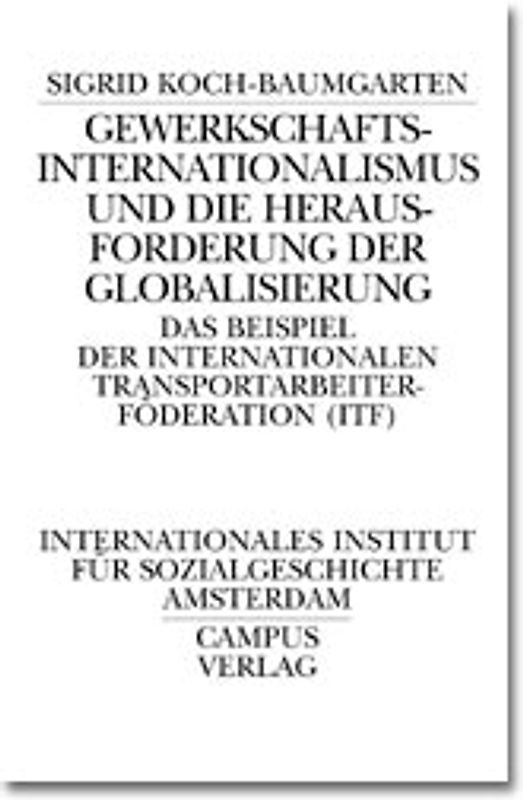 Gewerkschaftsinternationalismus und die Herausforderung der Globalisierung