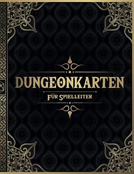 Dungeonkarten für Spielleiter: 50 einzigartige und anpassbare Dungeon-Karten für DnD-Tabletop-Rollenspiele | Quest-Inspiration für Spieler (RPG Karten für Spielleiter)