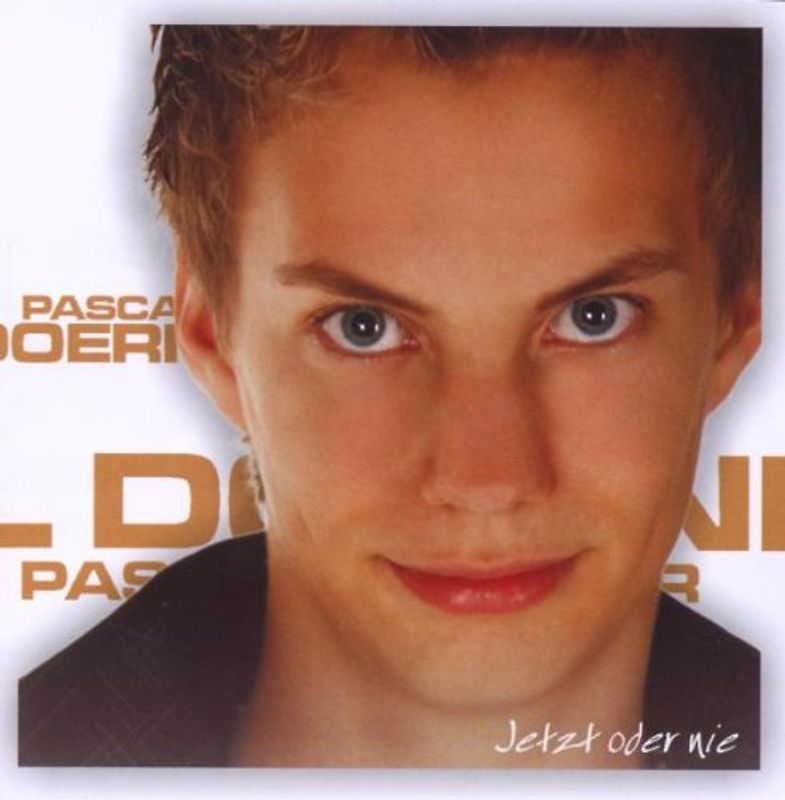Pascal Doerner - Jetzt Oder Nie