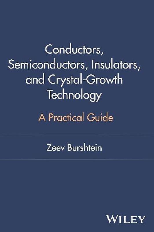 Conductors, Semiconductors, Insulators, and Crystal-Growth Technology