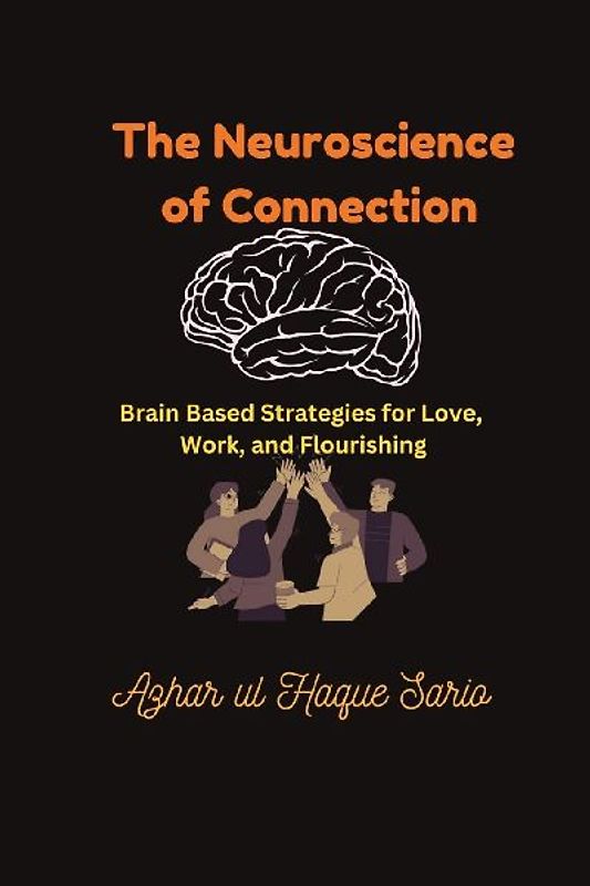 The Neuroscience of Connection