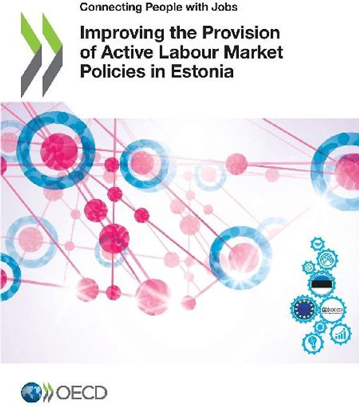 Improving the Provision of Active Labour Market Policies in Estonia