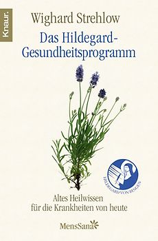 Das Hildegard-Gesundheitsprogramm