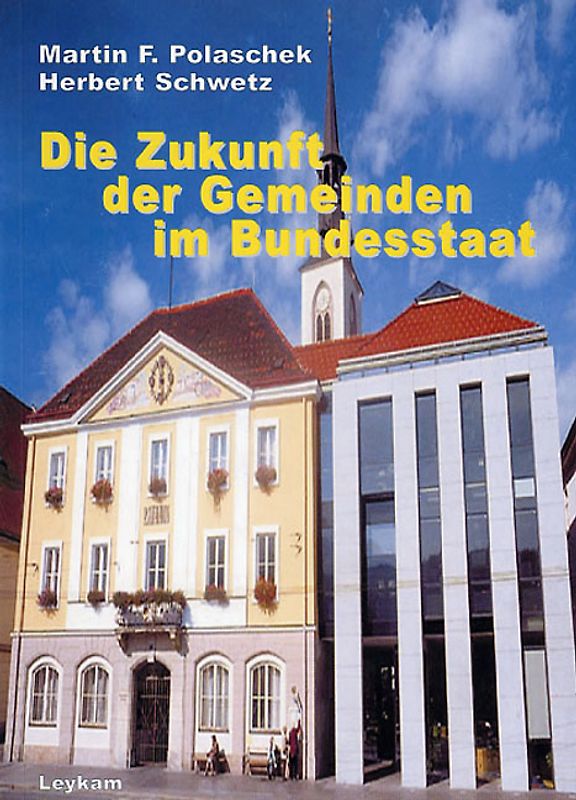 Die Zukunft der Gemeinden im Bundesstaat