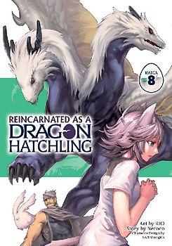 Reincarnated as a Dragon Hatchling (Manga) Vol. 8