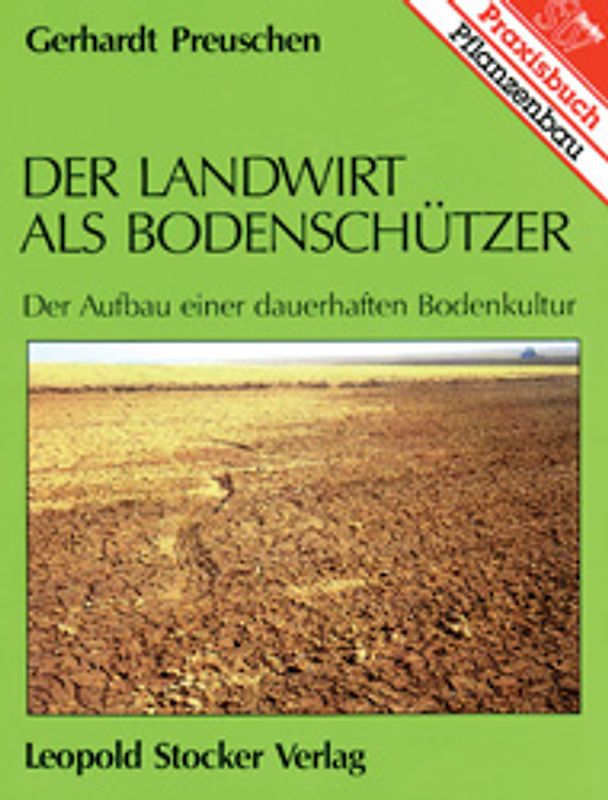 Der Landwirt als Bodenschützer