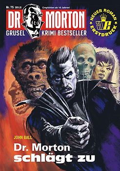 Dr. Morton 75: Dr. Morton schlägt zu
