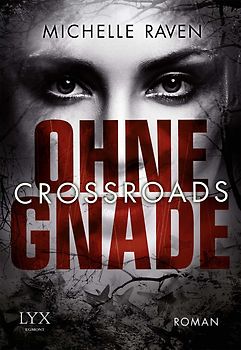 Crossroads - Ohne Gnade