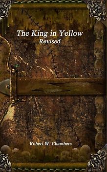 The King in Yellow Revised
